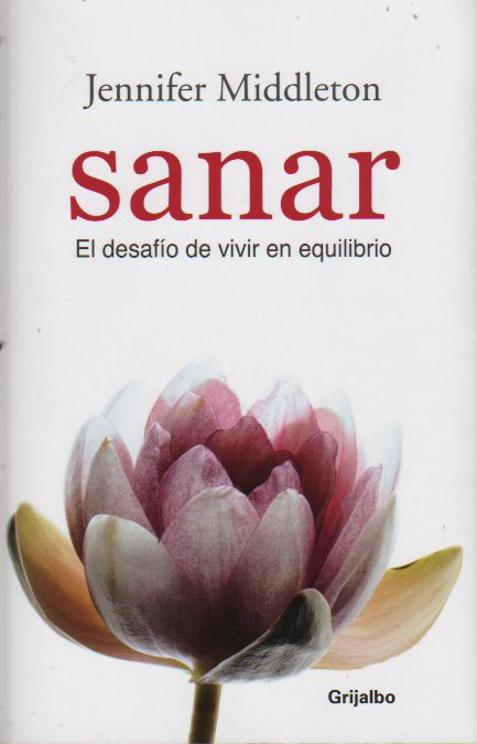 Sanar, el desafío de
vivir en equilibrio