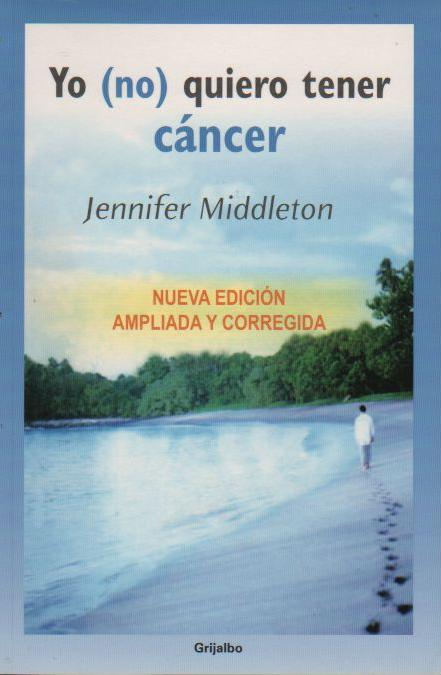 Libro Yo (no) quiero 
tener cáncer